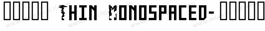 辰宇落雁體 Thin Monospaced字体转换